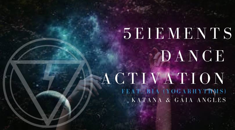 5Elements Dance Activation with RIA (YogaRhythms)
