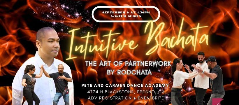 FRESNO BACHATA: THE ART OF PARTNERWORK