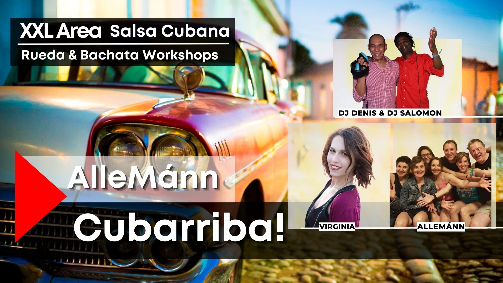 Cubarriba - Bachata & Rueda Workshops Salsa Bachata Party