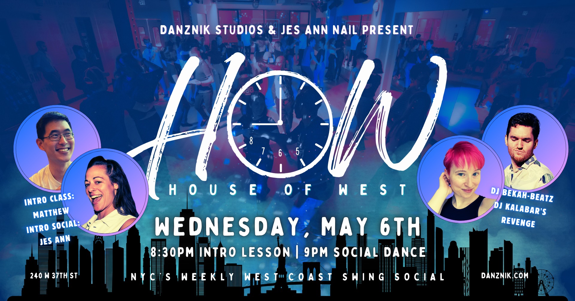 House of West • NYC's Weekly WCS Social • ft. DJs Bekah & Brady • Intro w Matthew Jo