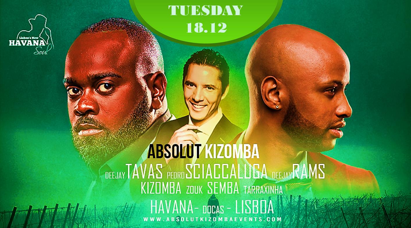 Terças Absolut Kizomba at Havana - Tuesday Kizomba Party!