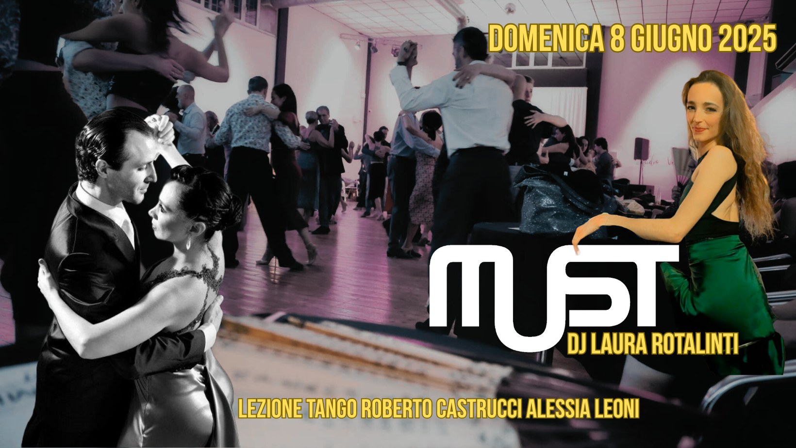 MUST Milonga - Dj Laura Rotalinti - Lezione Tango Vals Roberto Castrucci Alessia Leoni