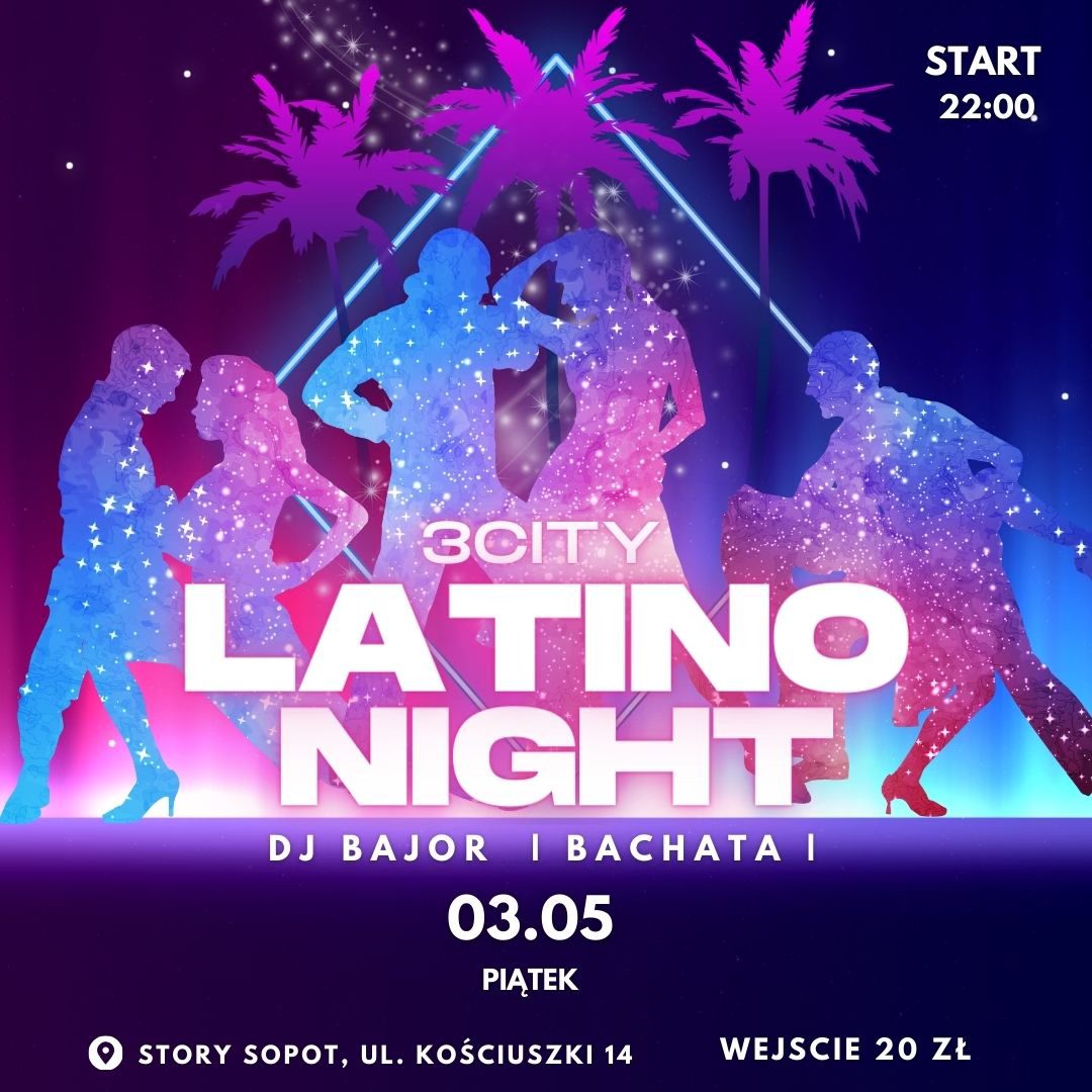 3City Latino Night 100% Bachata Dj Bajor 03.05.2024