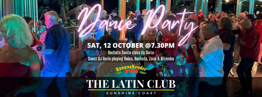 The Latin Club Dance Party - Sunshine Coast @ Banana Bender Pub 27-07-24