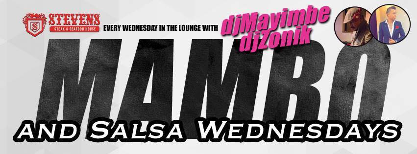 Mambo Salsa Wednesday Stevens steak House