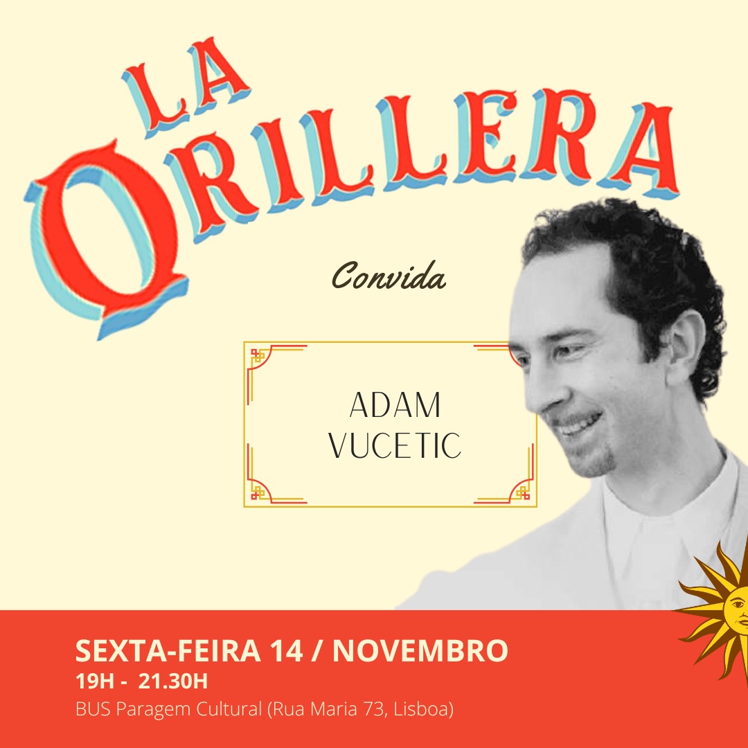 La Orillera - Prática de Tango convida Adam Vucetic