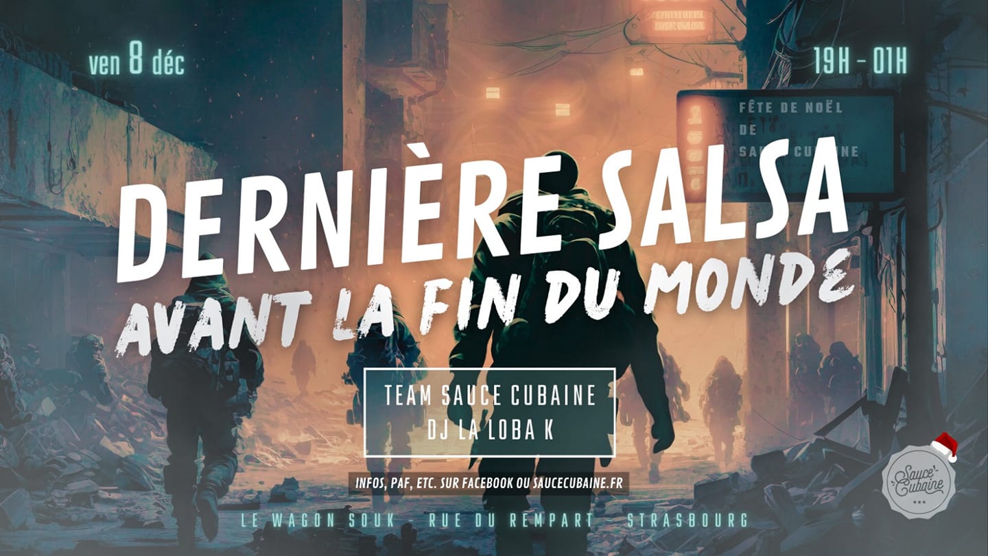 Dernière Salsa avant la fin du Monde - SauceCubaine