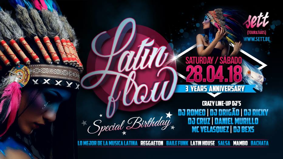 LATIN FLOW 3rd Anniversary ☼ Sett Club ☼ Sat 28.04.2018