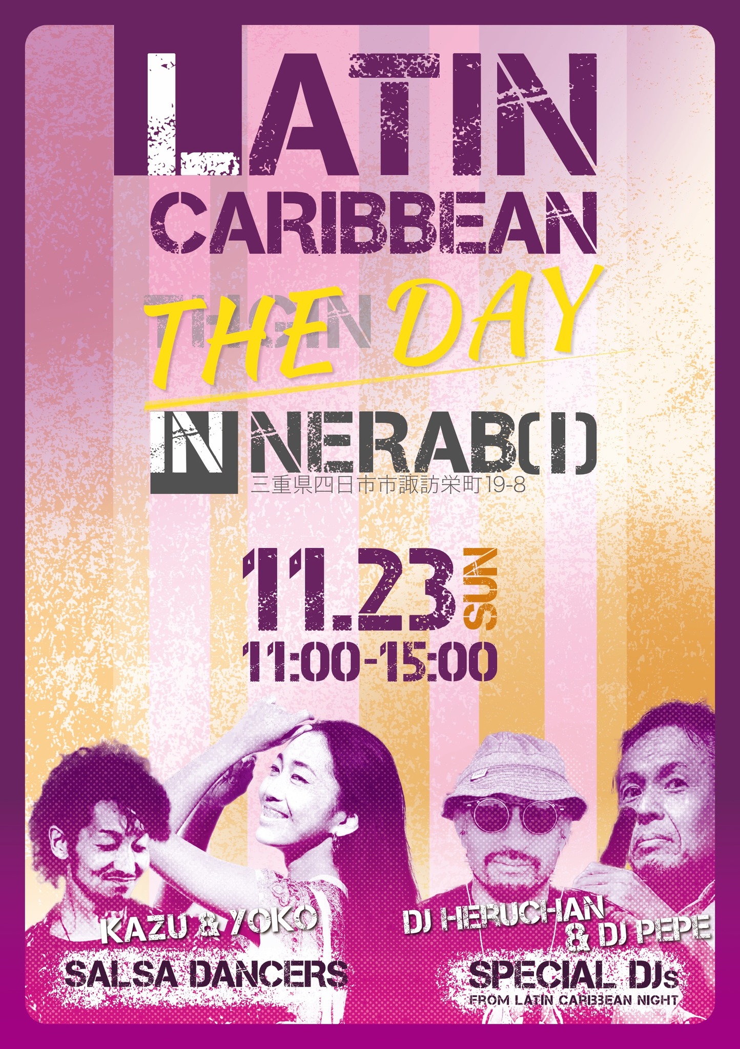11 23(日)四日市🔥LATIN CARIBBEAN (NIGHT) 🔥-THE DAY- In NERAB(l)
