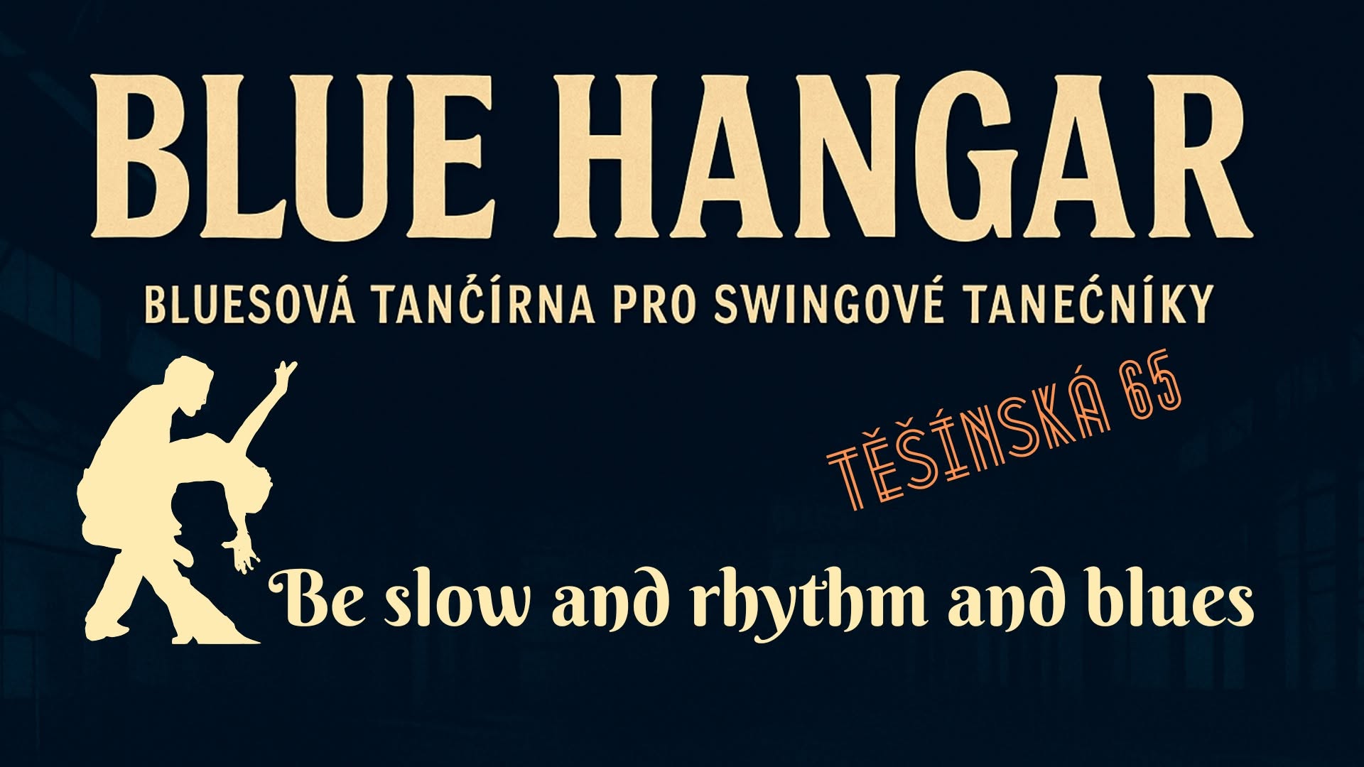 BLUE HANGAR - blues a R&B tančírna
