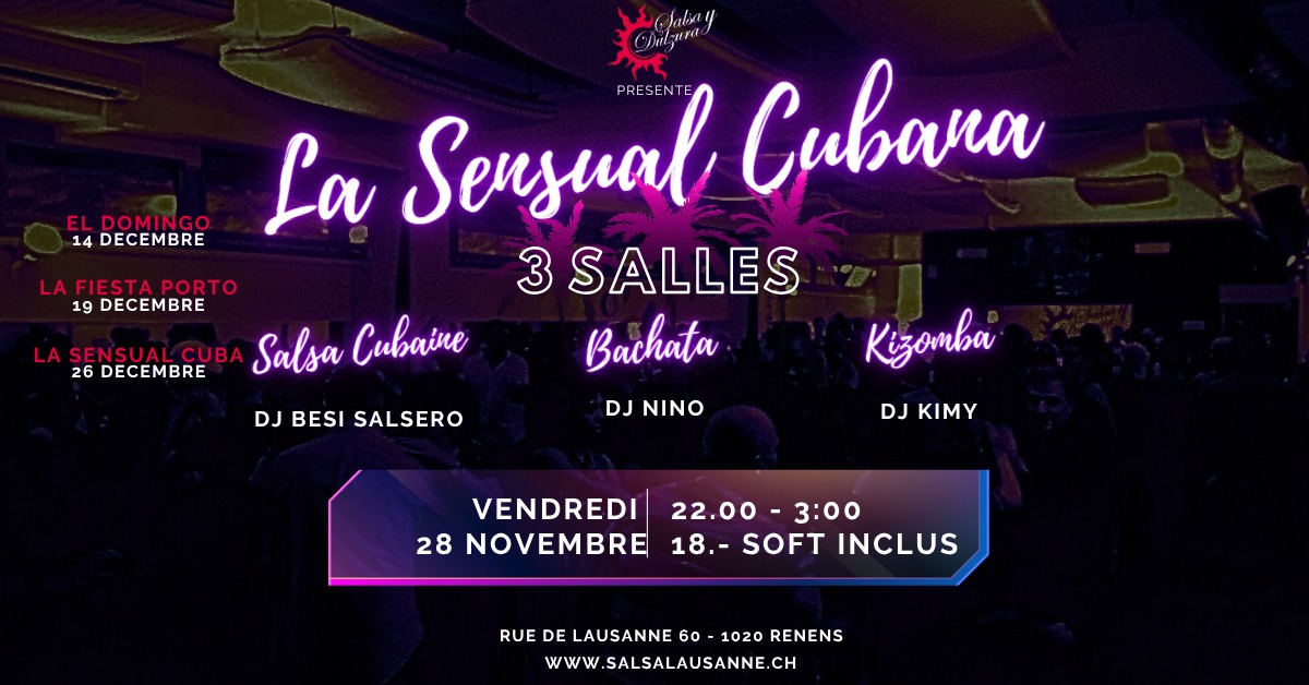 La Sensual Vendredi 28 novembre -3 salles