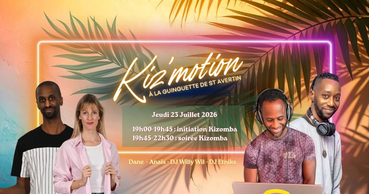 Kiz'motion à la Guinguette de St Avertin 🌴