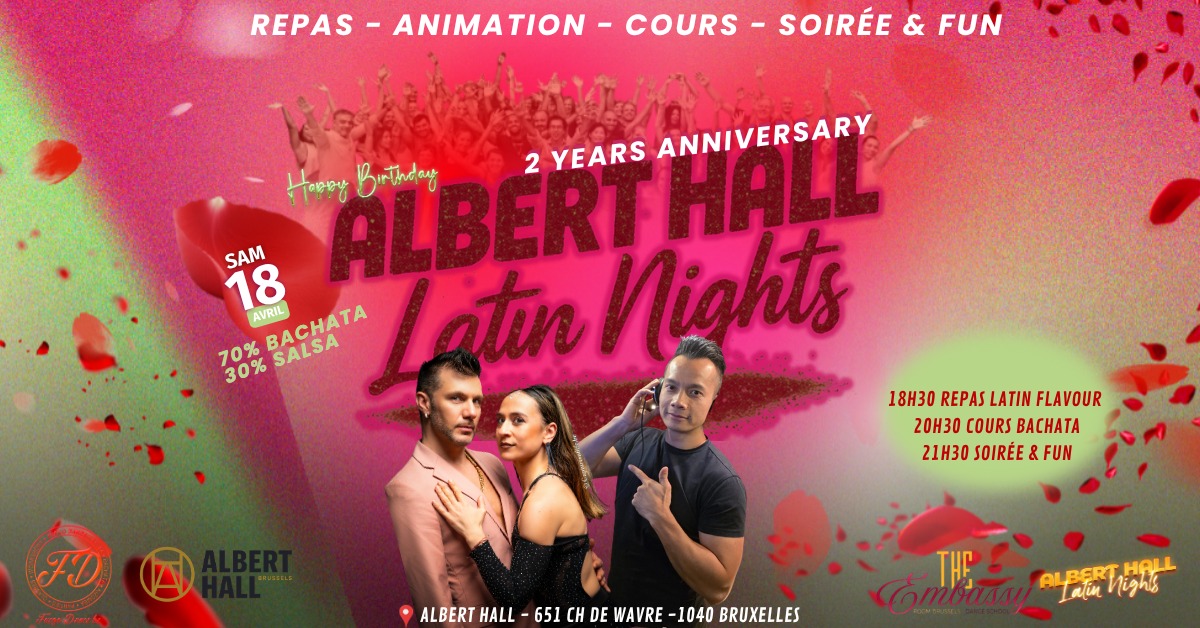 Albert Hall Latin Night ✨ 2 Years anniversary ✨