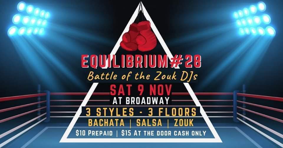 Equilibrium #28 - Salsa Bachata Zouk Party!