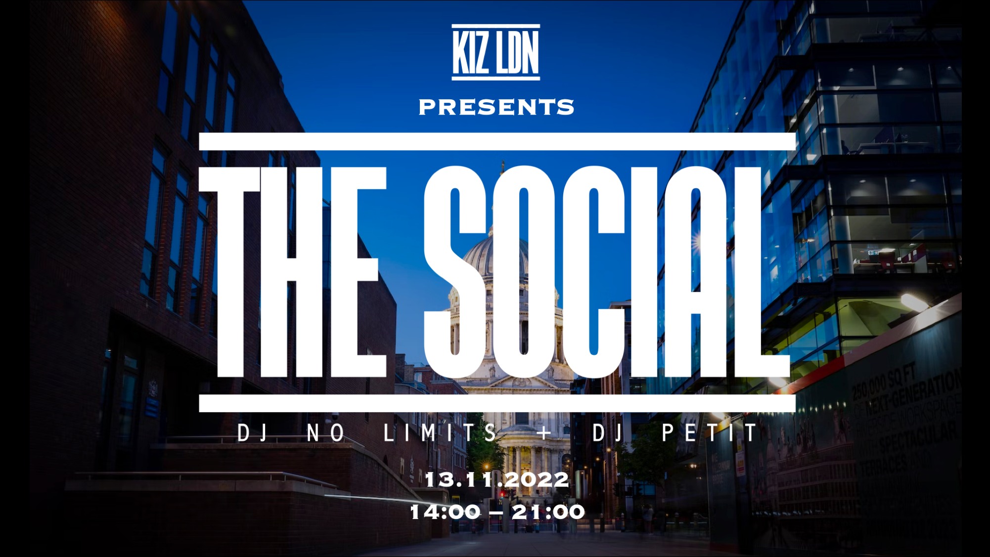 KIZ LDN: THE SOCIAL