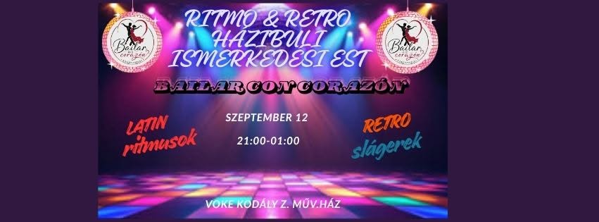 RITMO & RETRO HÁZIBULI ISMERKEDÉSI EST I.