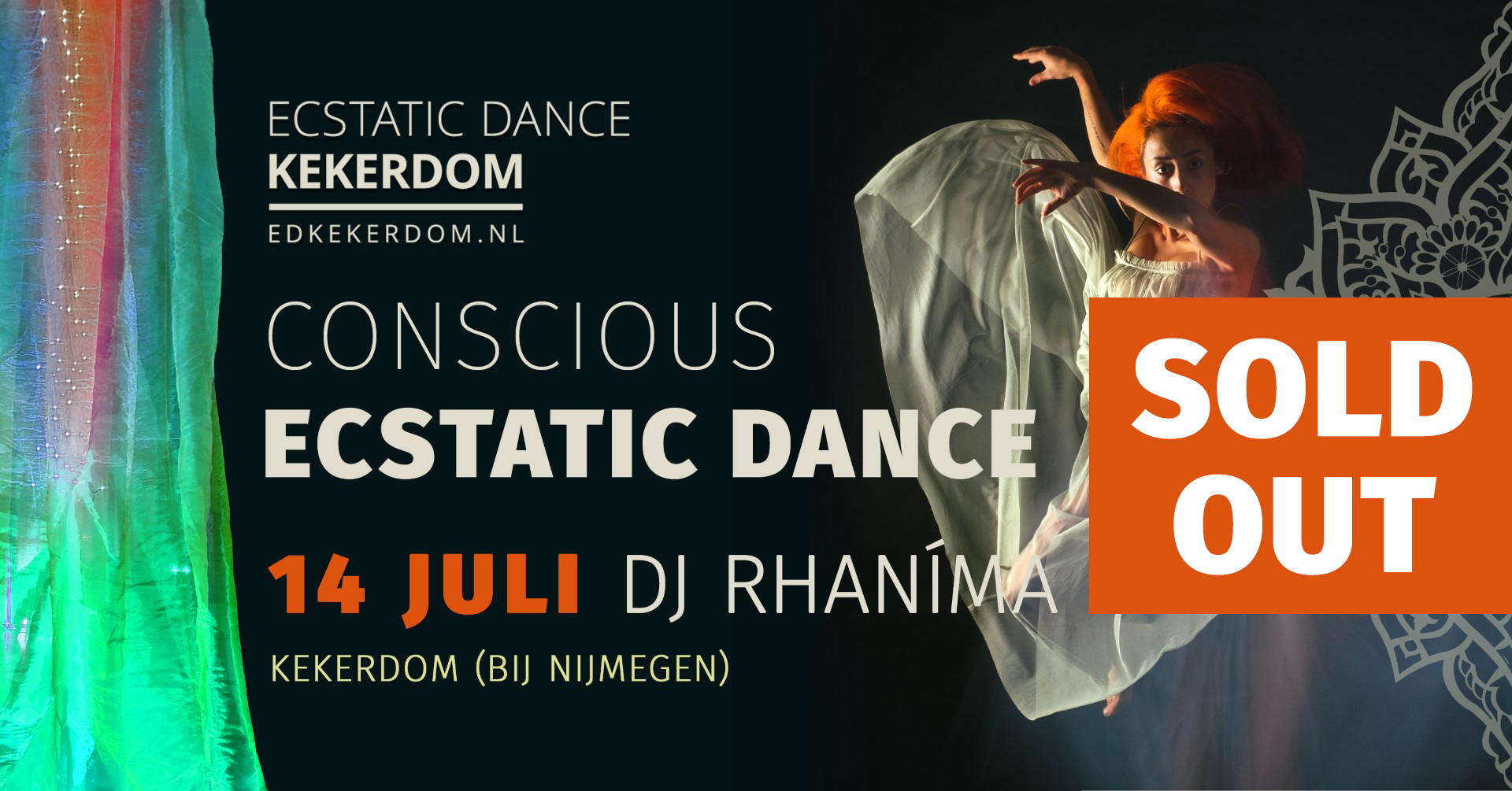 Ecstatic Dance Kekerdom (bij Nijmegen) Vrijdag 14 juli DJ Rhaníma