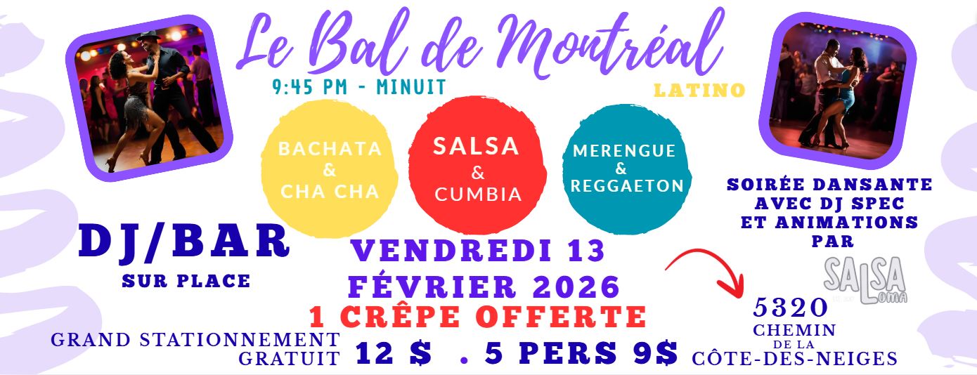 Soirée SALSA BACHATA MERENGUE et +💃13 Février🕺 Bal de Montréal 🎶 DJ 🎧 Vendredi 9:45 PM 🌴
