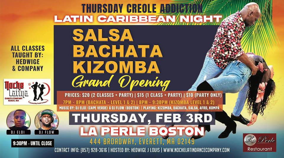 Thursday Creole Addiction- Noche Latina -Grand Opening!
