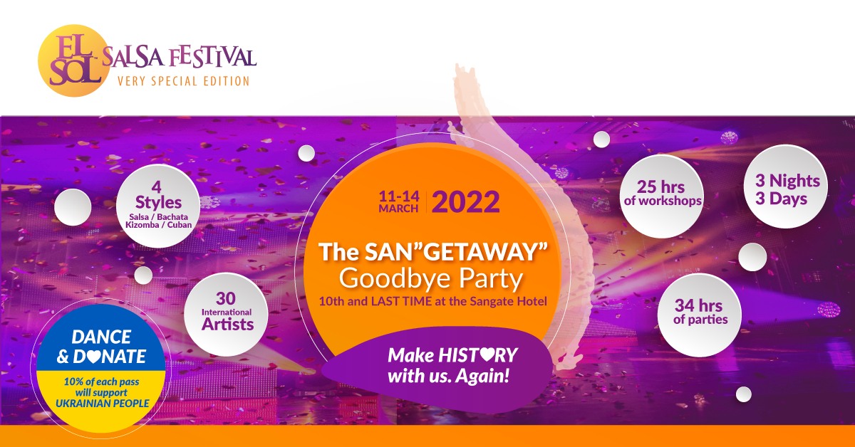 SAN GETAWAY DANCEANDDONATE Charity - Goodbye Party by El Sol: 11-14th March 2022