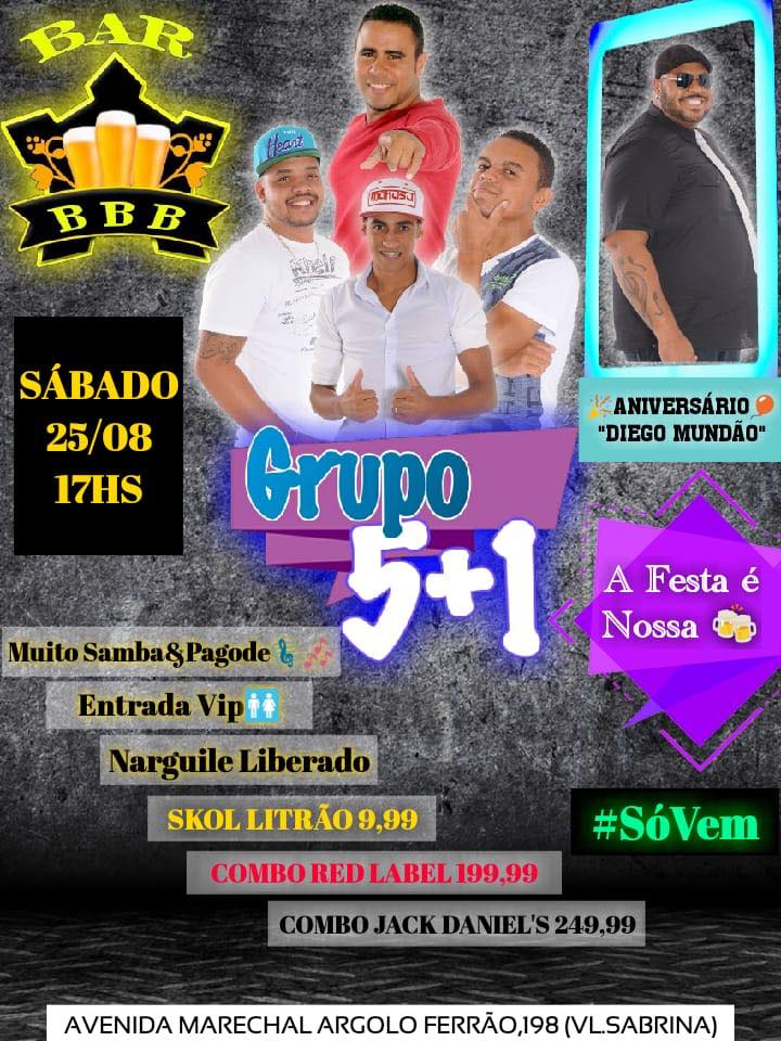 Bar BBB com o Grupo 5+1 (Sábado) 25.08