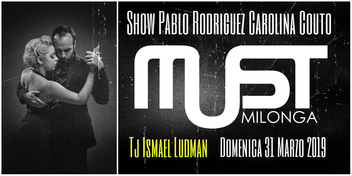 MUST Milonga Tj Ludman Show Pablo Rodriguez Carolina Couto