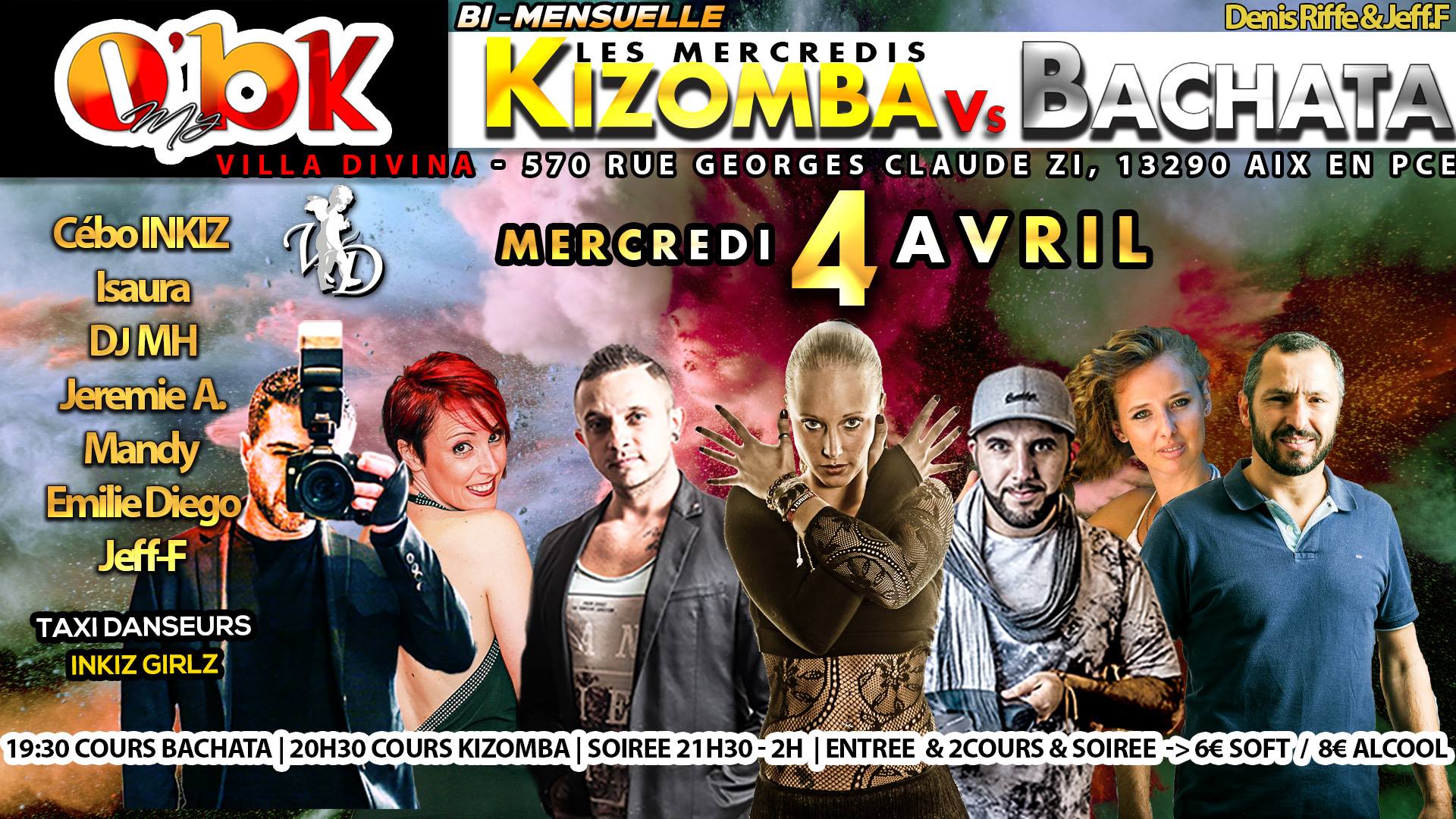 O' My BK les mercredis Bachata vs Kizomba 50 50 Mercredi 4 Avril