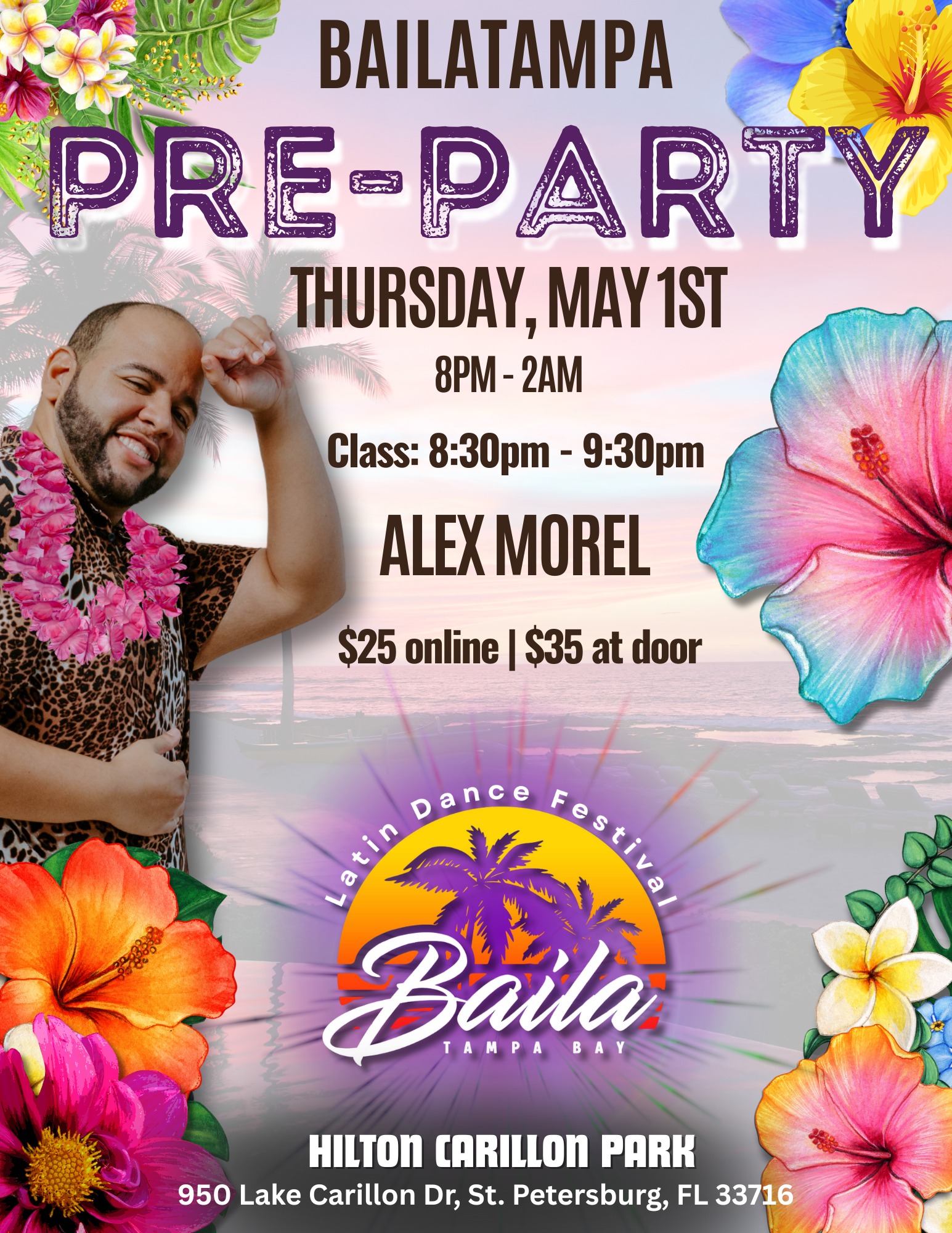 Baila Tampa 2025: PRE-PARTY Kick Off - Class with Alex Morel - Lei'd Back and Chill