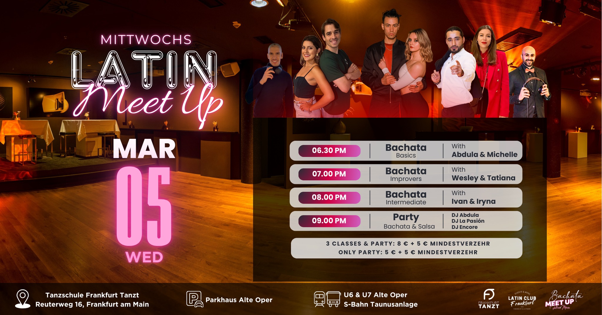 β
LATIN MEET UP β
- Die Mittwochs Latin Party in Frankfurt!