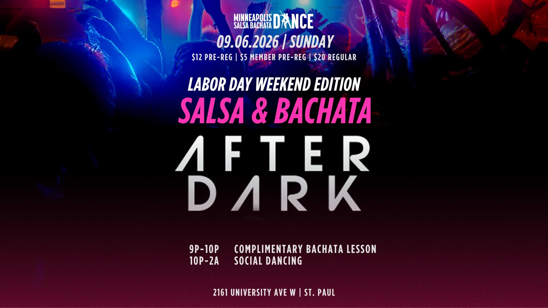SALSA & BACHATA AFTER DARK LABOR DAY WEEKEND EDITION