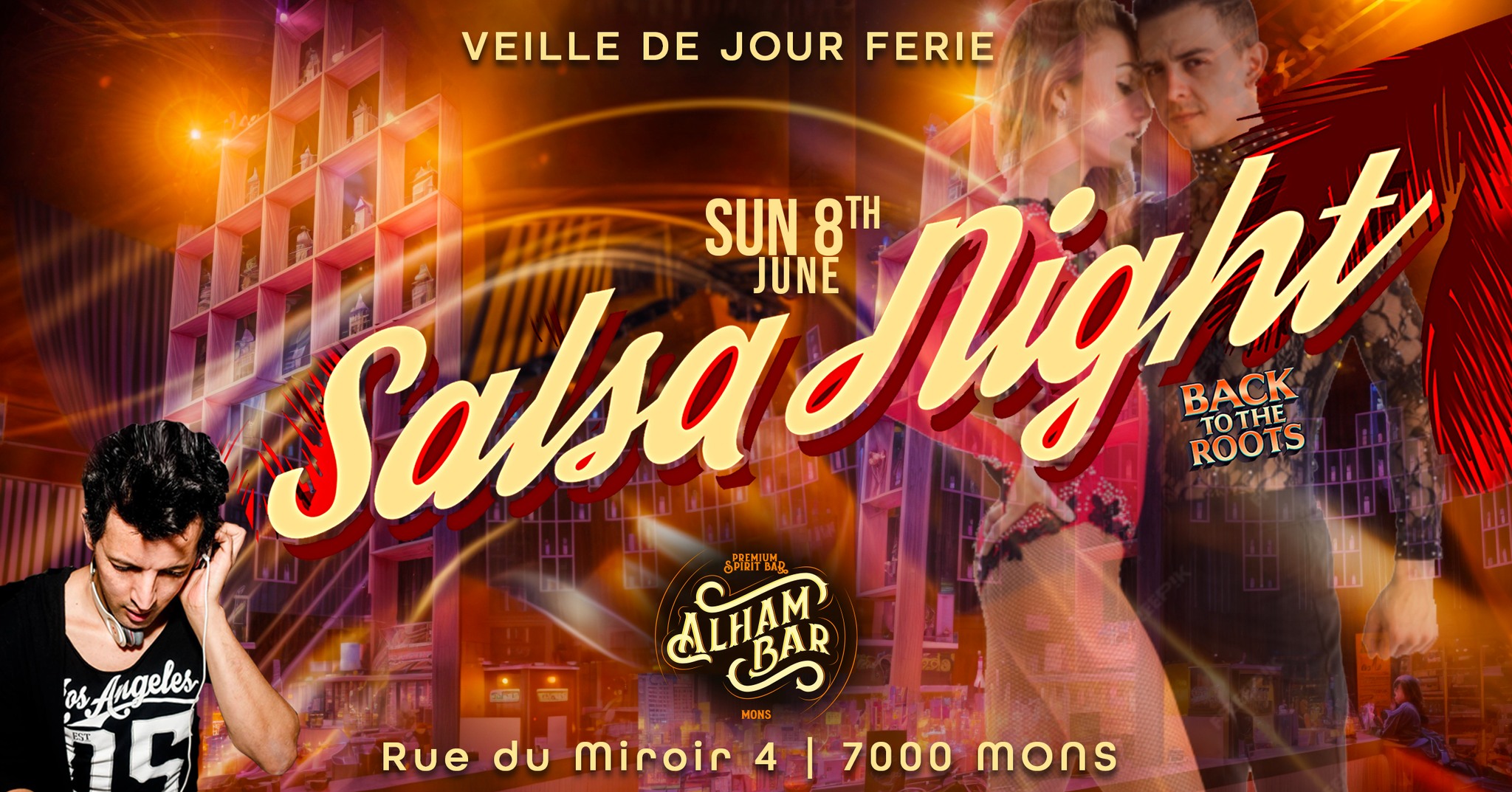 🌟 𝗦𝗔𝗟𝗦𝗔 𝗡𝗜𝗚𝗛𝗧 @ALHAMBAR🌟 VEILLE DE JOUR FERIE