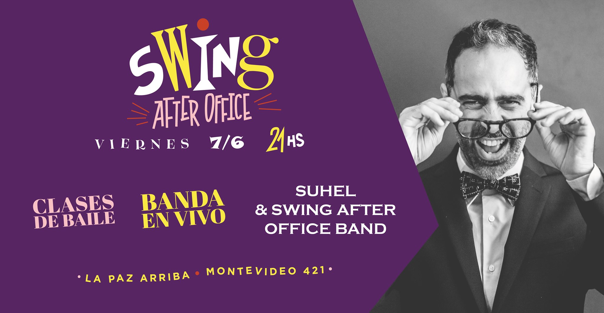 Viernes 7 6: Suhel & Swing After Office Band, Clase, Baile & DJ