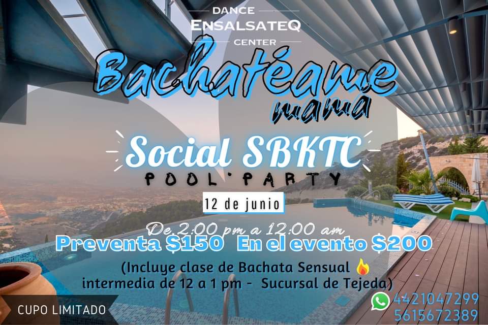 ¡Bachatéame mamá! Social SBKTC 12 de junio POOL PARTY