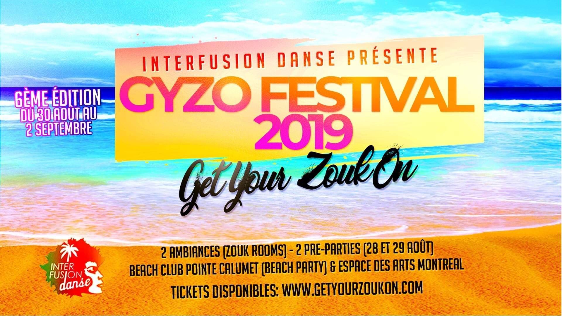 Get your Zouk on Festival 2019 (6e édition) - #GYZO