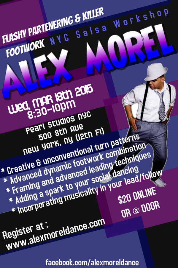 March NYC Salsa - Flashy Partnering & Killer Footwork w Alex Morel