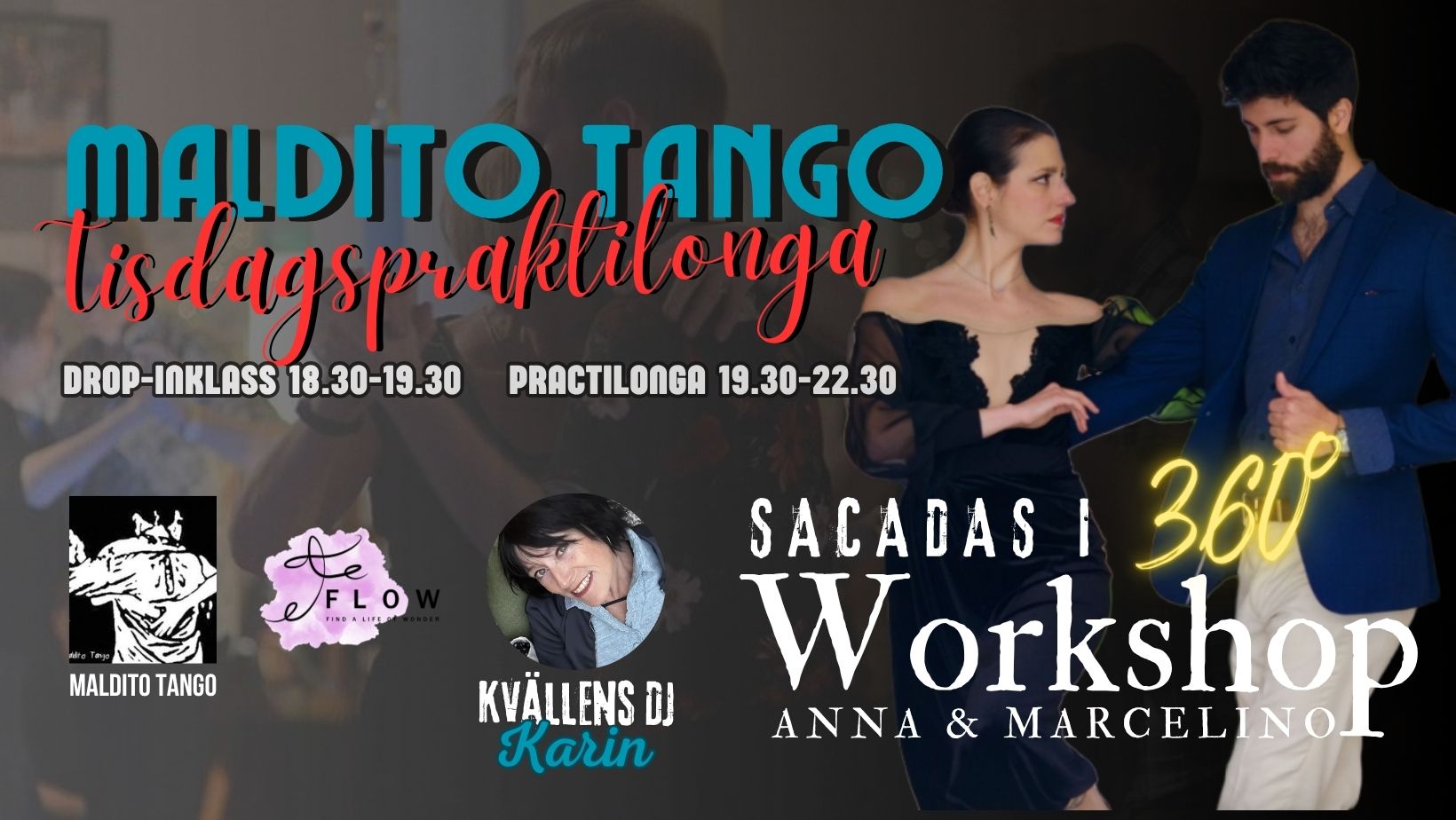 Maldito Tango Tisdagspraktilonga & Workshop med Anna Marcelino från F L O W