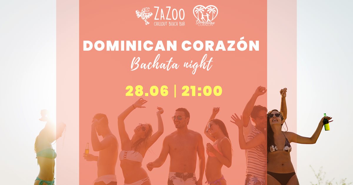 Dominican Corazón w ZaZoo Beach Bar - Bachata Night!
