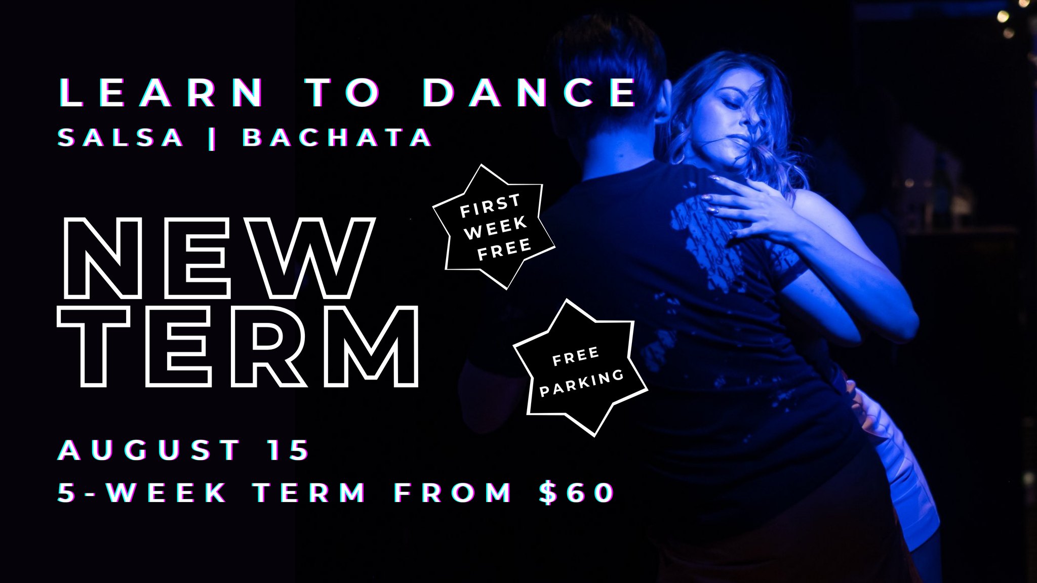 Learn to Dance - Term 7 - Salsa y Bachata