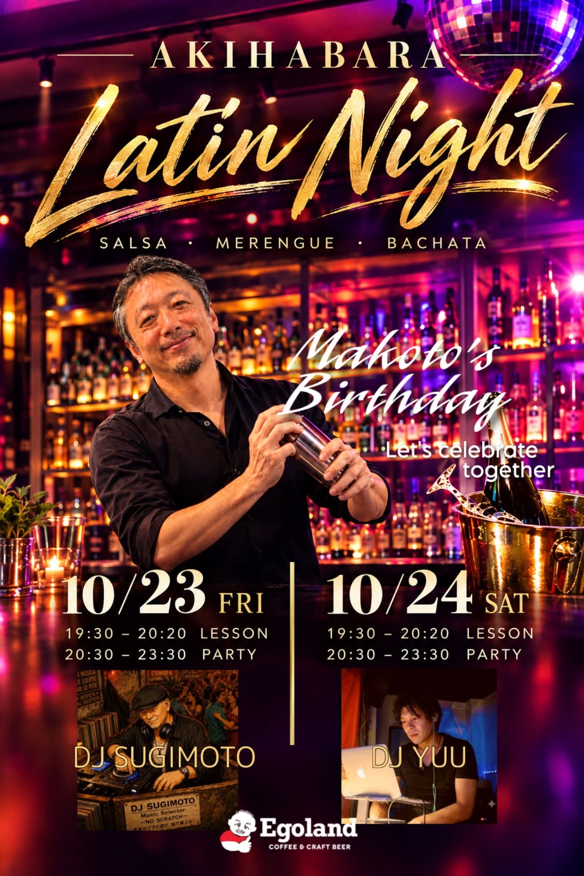 Akihabara Latin Night Makoto’s Birthday ✨