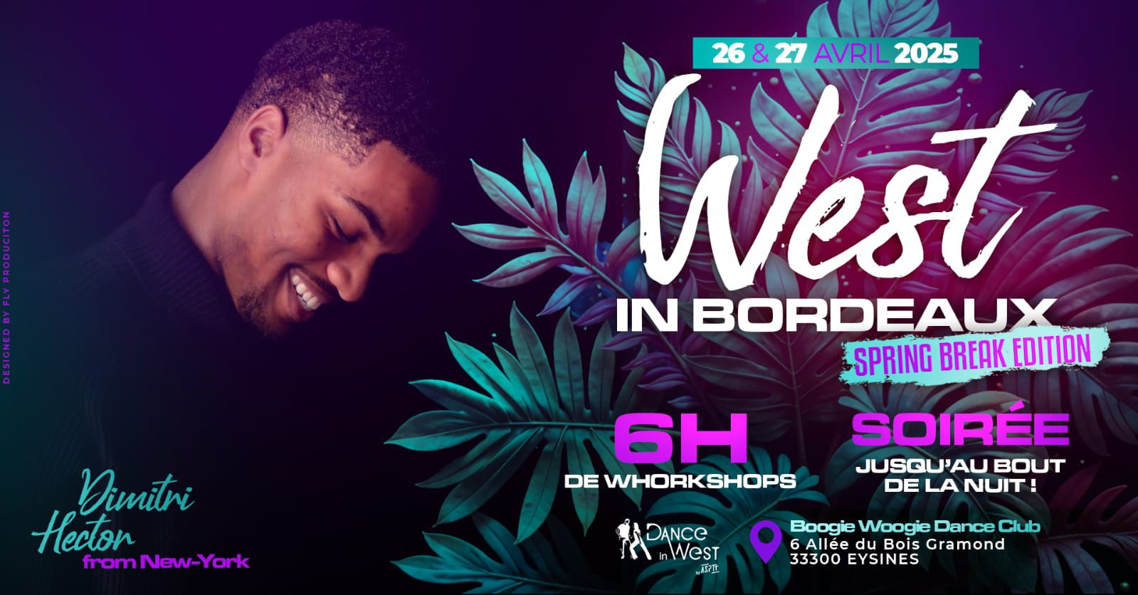 West In Bordeaux - Spring Break Edition - Dimitri Hector (NYC)