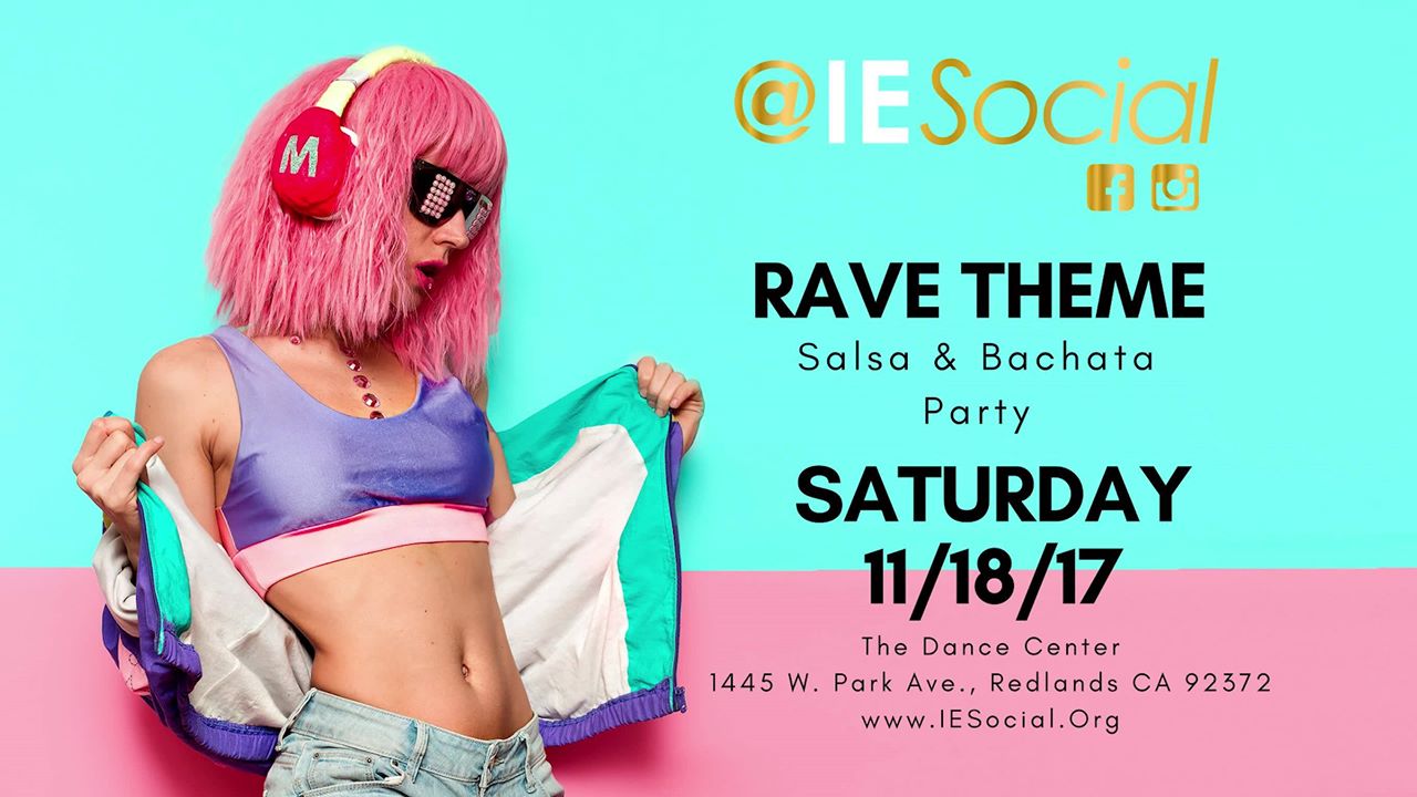 RAVE THEME in the Nocturnal Bachata Room @IESocial 11 18 2017