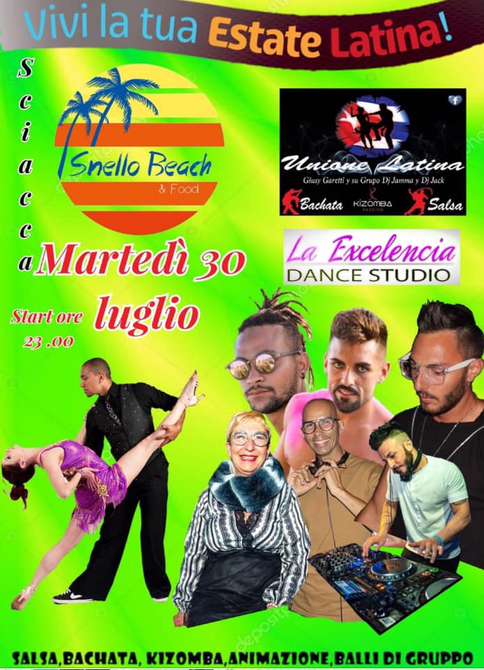 Martedì 30 luglio Snello Beach Unione Latina , La Excelencia