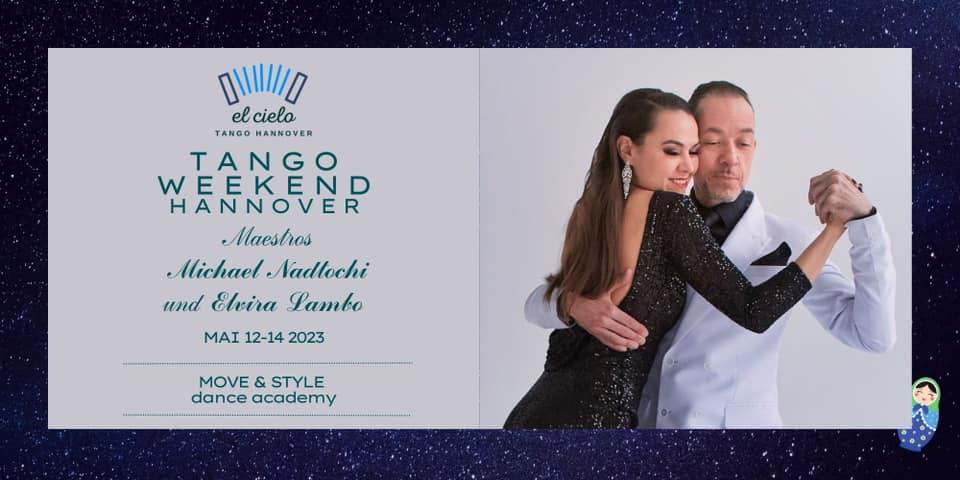 Tango Weekend Hannover 3rd Edition mit Michael Nadtochi & Elvira Lambo
