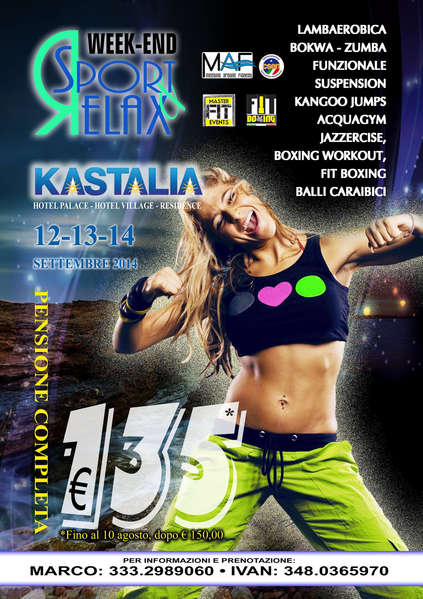 Week end 12 13 14 SETTEMBRE "SPORT & RELAX" KASTALIA