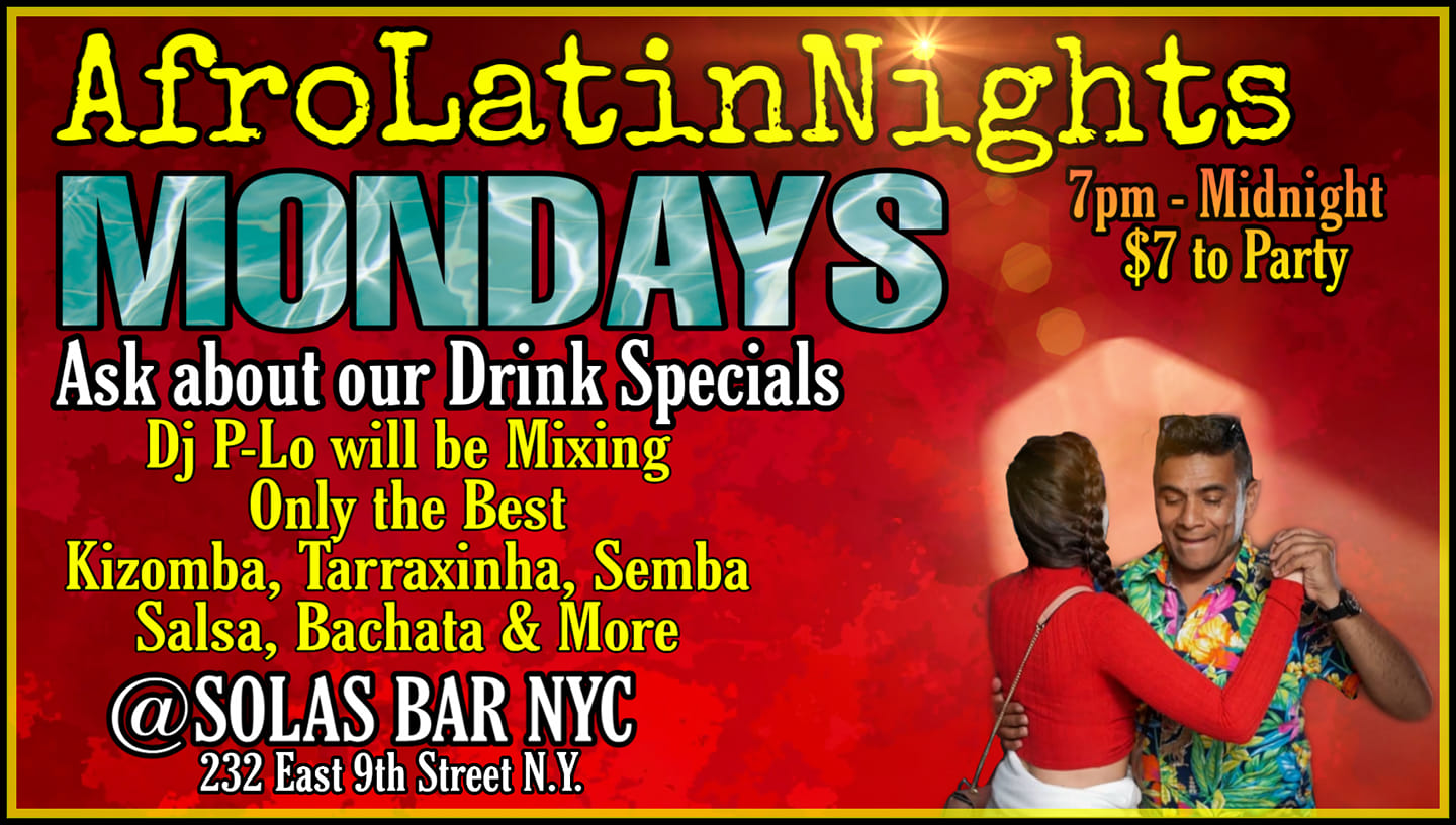 AfroLatinNights MONDAYS