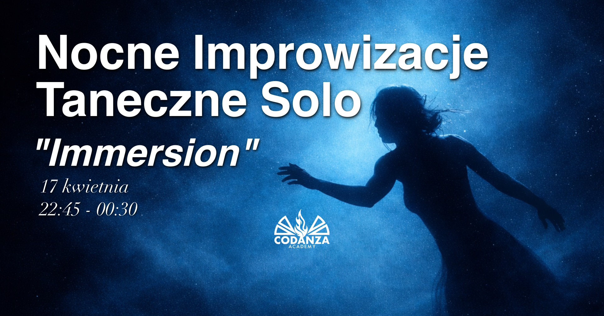 Nocne Improwizacje Taneczne Solowe " Immersion"