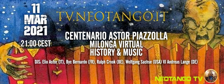 1 Year of Neotango TV. Piazzolla Centenary Party