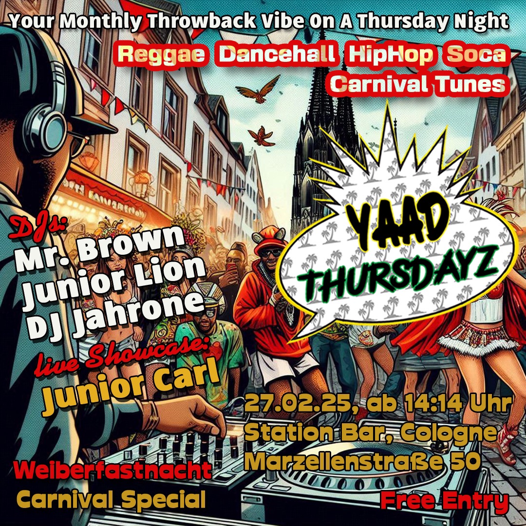 YAAD THURSDAYZ: Karneval Special - Throwback Reggae, Dancehall, Hip Hop, Soca & Carnival Tunes