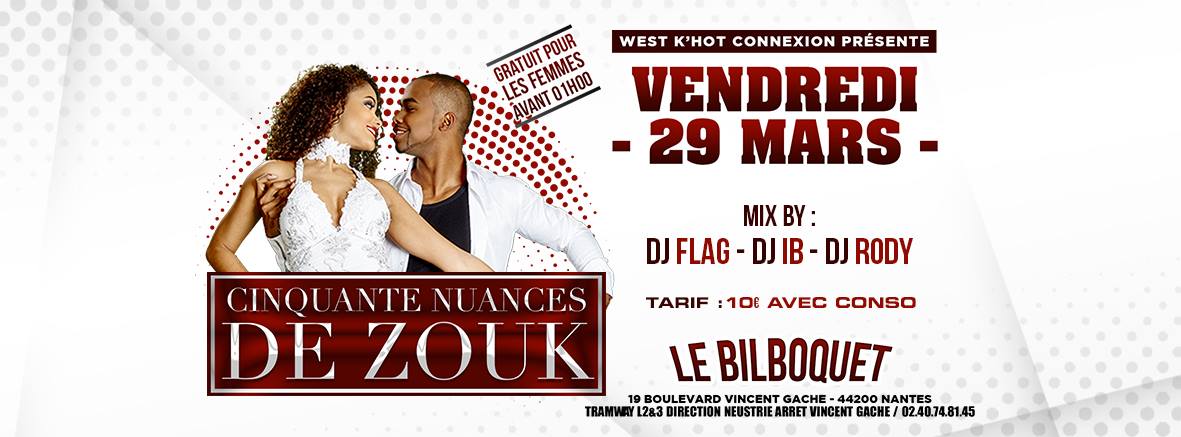 50 Nuances De Zouk Au Bilboquet À Nantes Avec Dj Rody Flag Ib