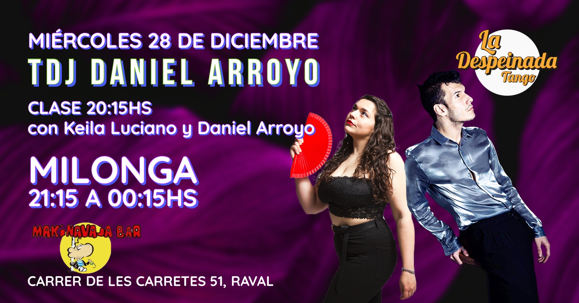 La Despeinada Tango - Clase y Milonga con a Daniel Arroyo
